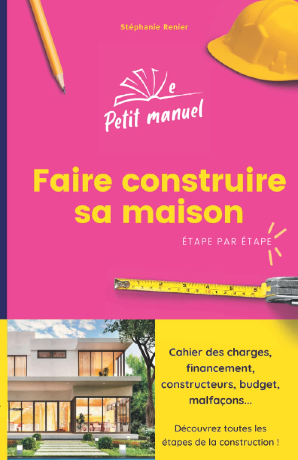 Faire construire sa maison: Étape par étape 9782493563002