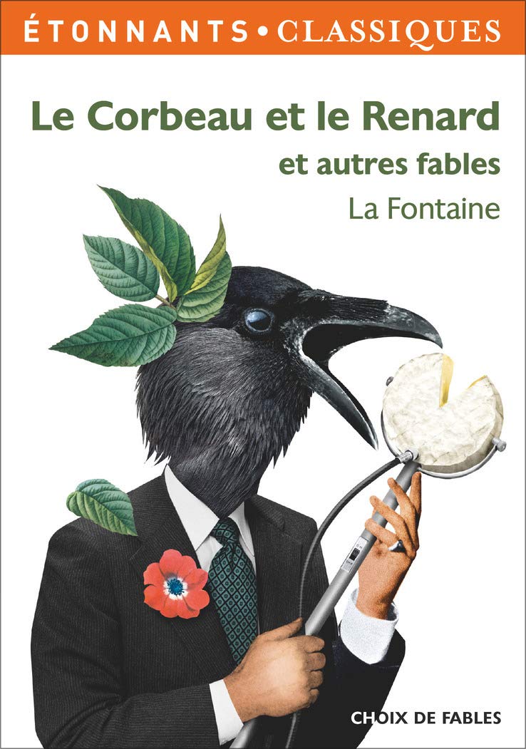 Le Corbeau et le Renard et autres fables: et autres fables 9782081366381