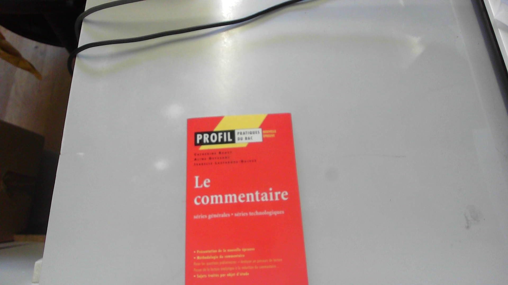 Le commentaire, séries générales, séries technologiques 9782218739385