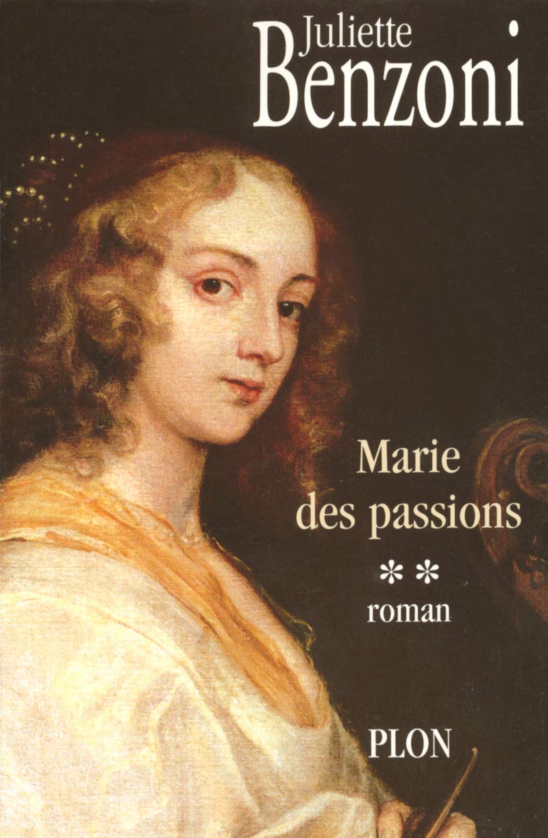 Marie des intrigues tome 2 - Marie des passions 9782259200844