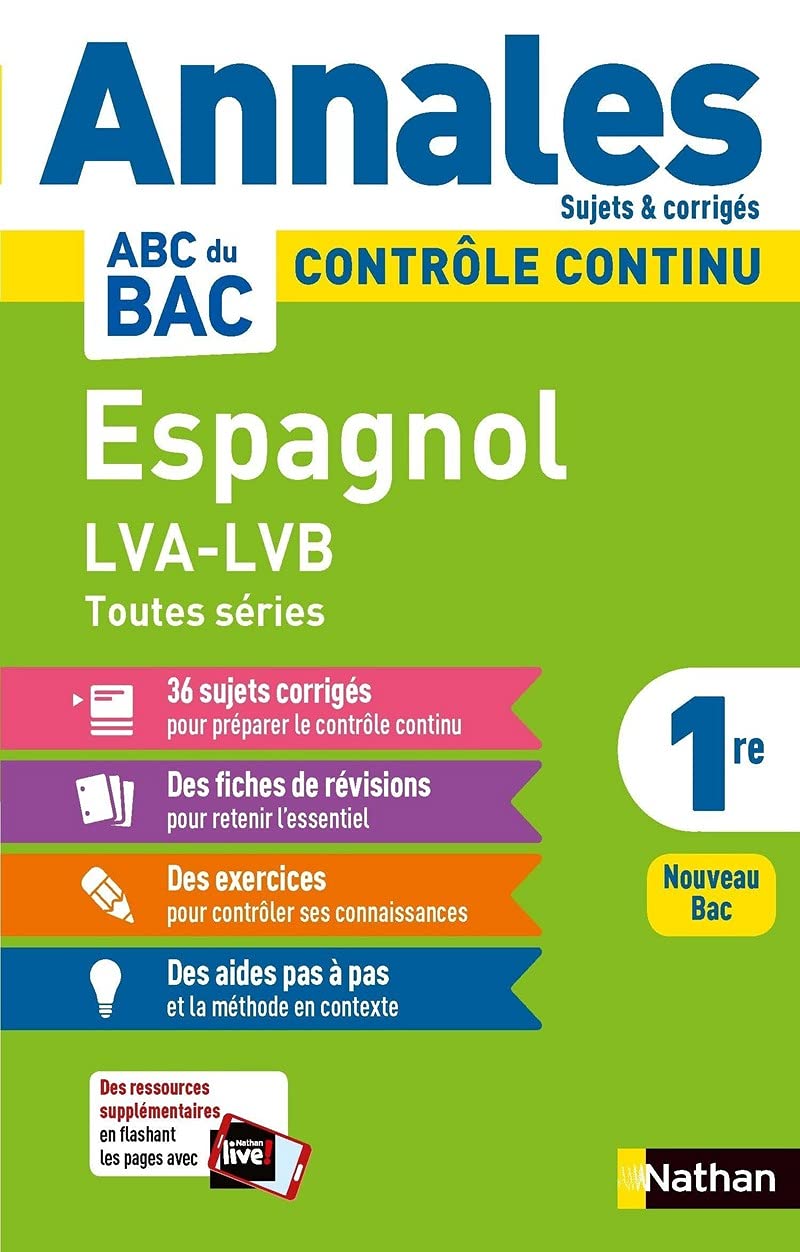Annales ABC du BAC 2024 - Espagnol 1re LVA-LVB Toutes séries - Sujets et corrigés - Enseignement commun première - Contrôle continu Nouveau Bac (17) 9782091575261