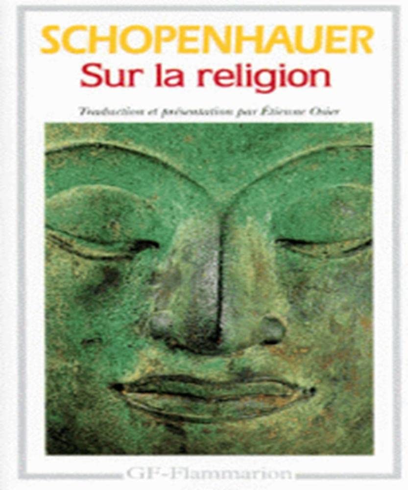 Sur la religion: (PARALIPPOMENA, PARAGRAPHES 174-182) 9782080707949