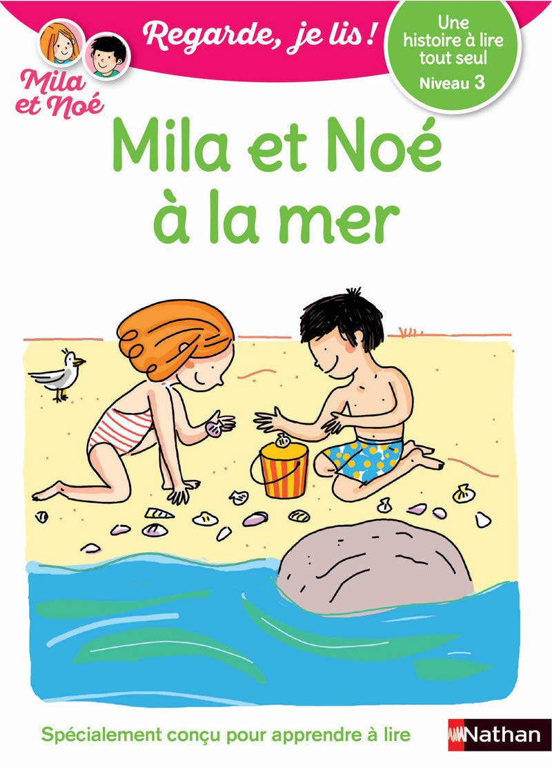Regarde, je lis - Mila et Noé à la mer - Lecture CP Niveau 3 9782091933832