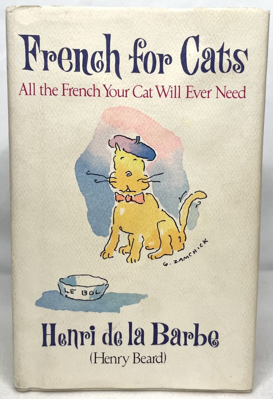 French for Cats: All the French Your Cat Will Ever Need 9780679406761