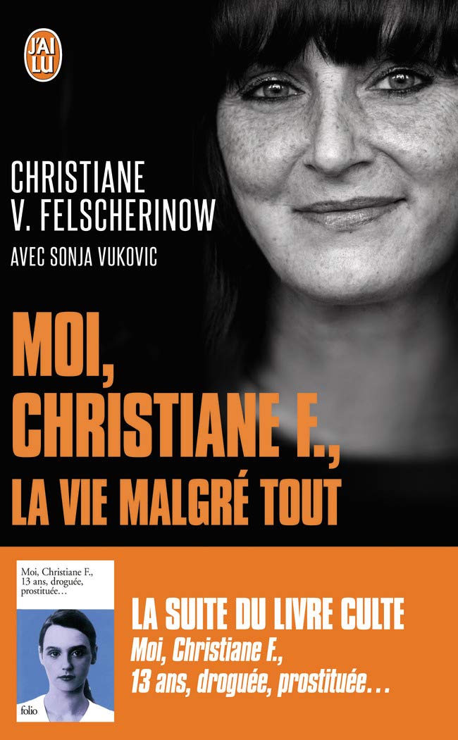 Moi, Christiane F., la vie malgré tout 9782290092729