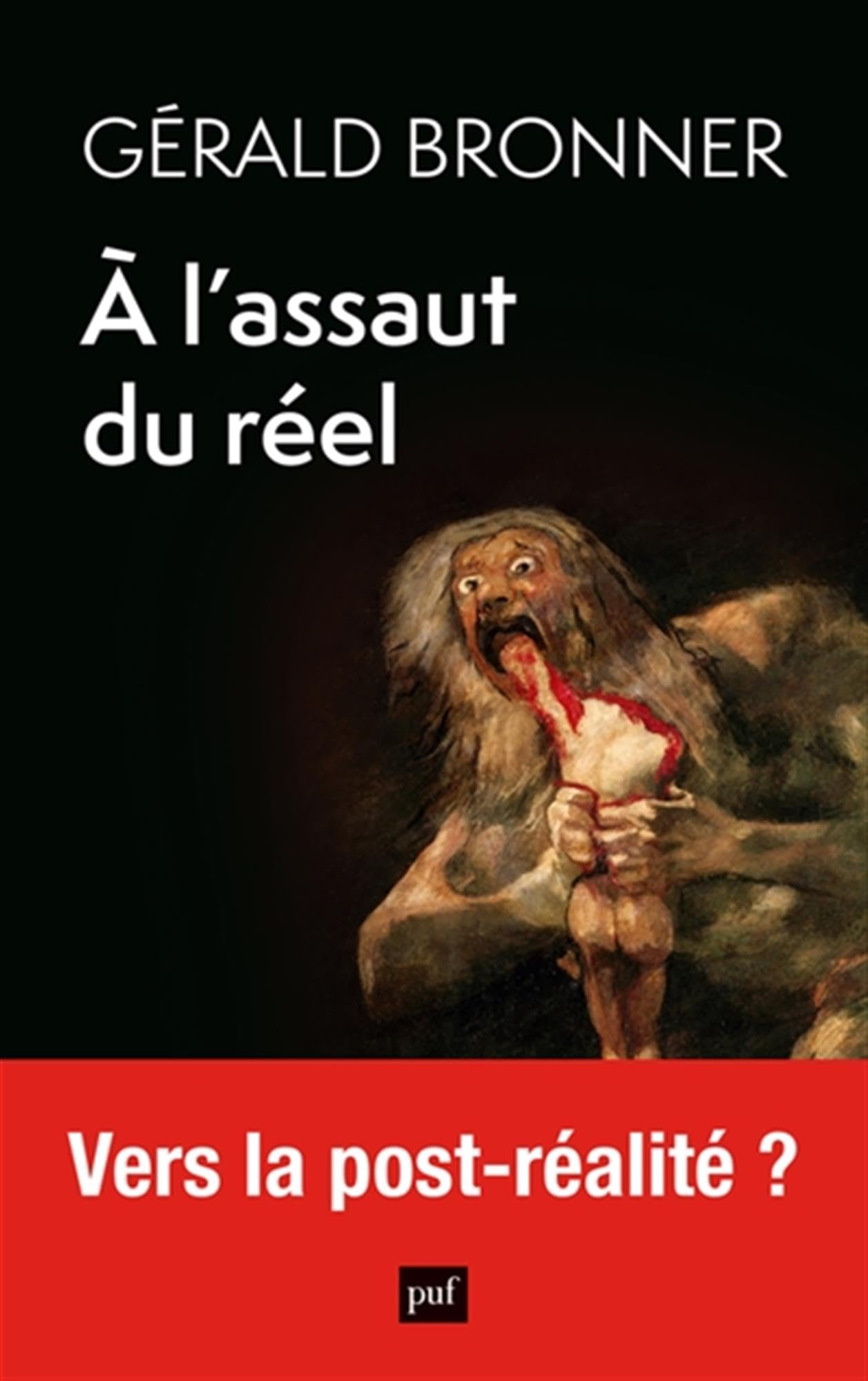 À l'assaut du réel 9782130838326