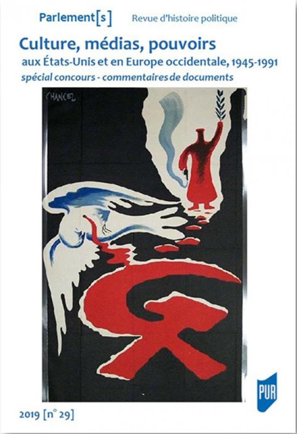 Culture, médias, pouvoirs - États-Unis et Europe occidentale (1945-1991): Spécial concours - commentaires de documents 9782753577169