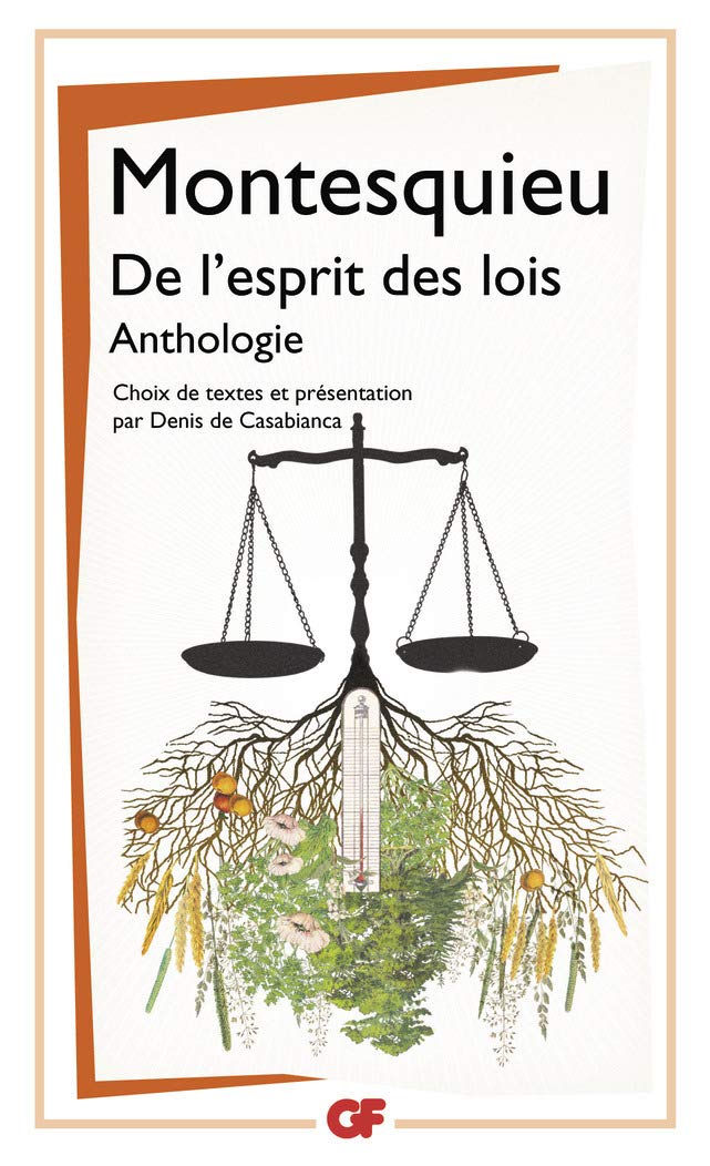 De l'esprit des lois: Anthologie 9782081279841