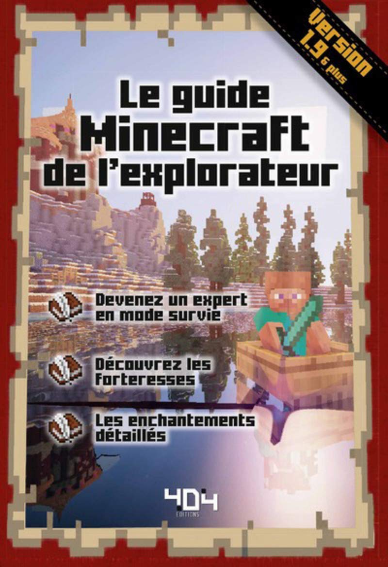 Le guide Minecraft de l'explorateur - Version 1.9 9791032400128