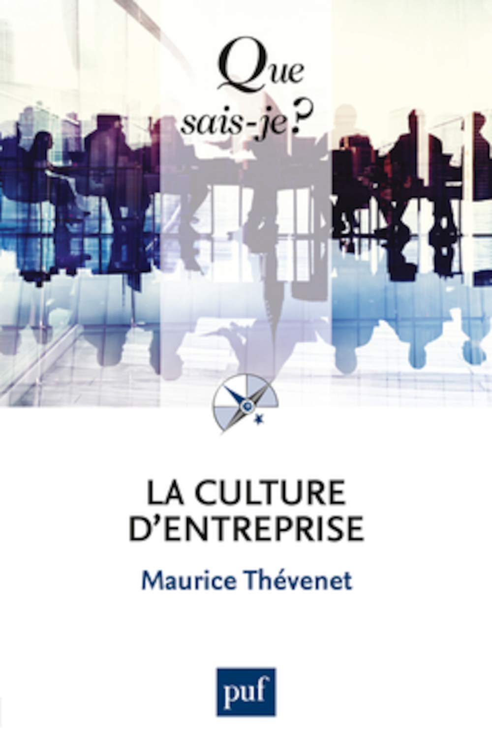 La culture d'entreprise 9782130731252