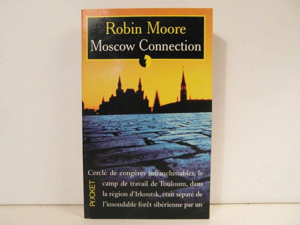 The Moskow Connection 9782266073240