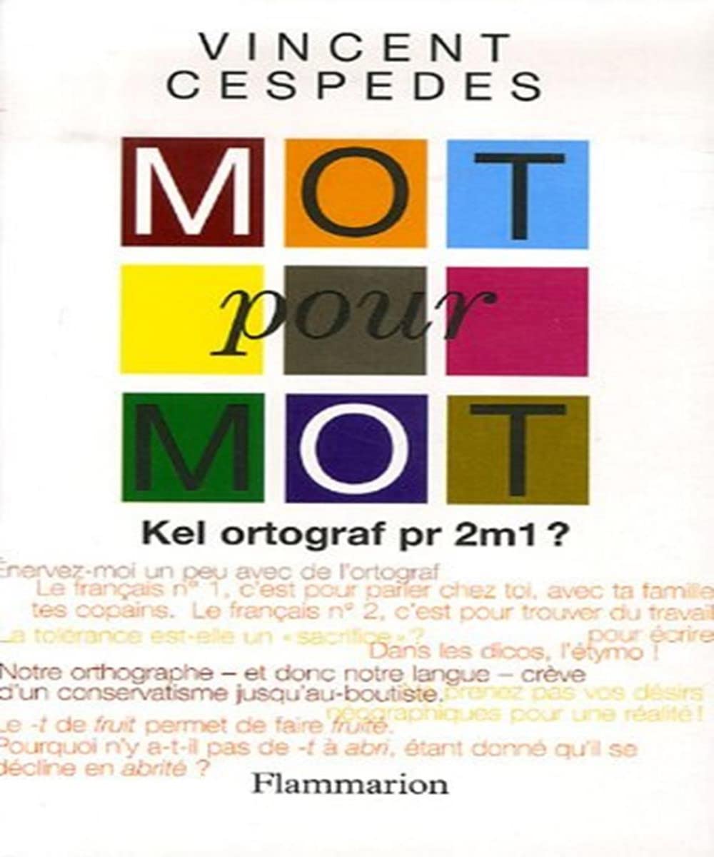 Mot pour mot: KEL ORTOGRAF PR 2M1? 9782081201873