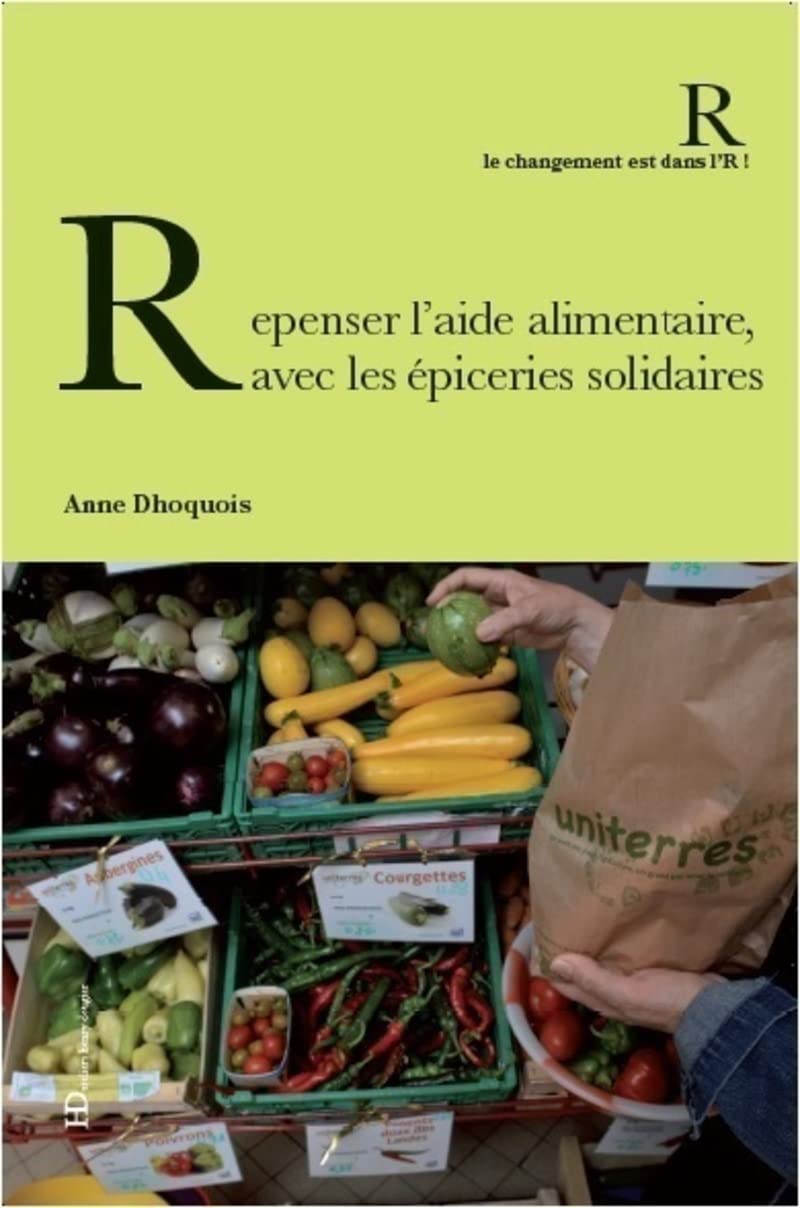 Repenser l'aide alimentaire, avec les épiceries solidaires 9791093594811