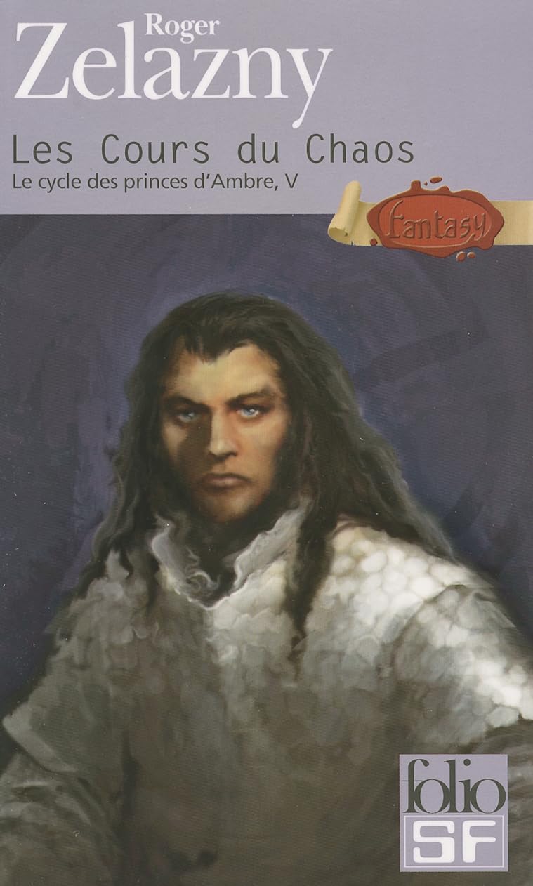 Le Cycle des Princes d'Ambre, tome 5 : Les Cours du Chaos 9782070418336