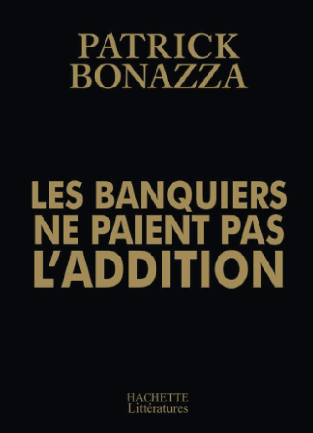 Les banquiers ne paient pas l'addition 9782012376366
