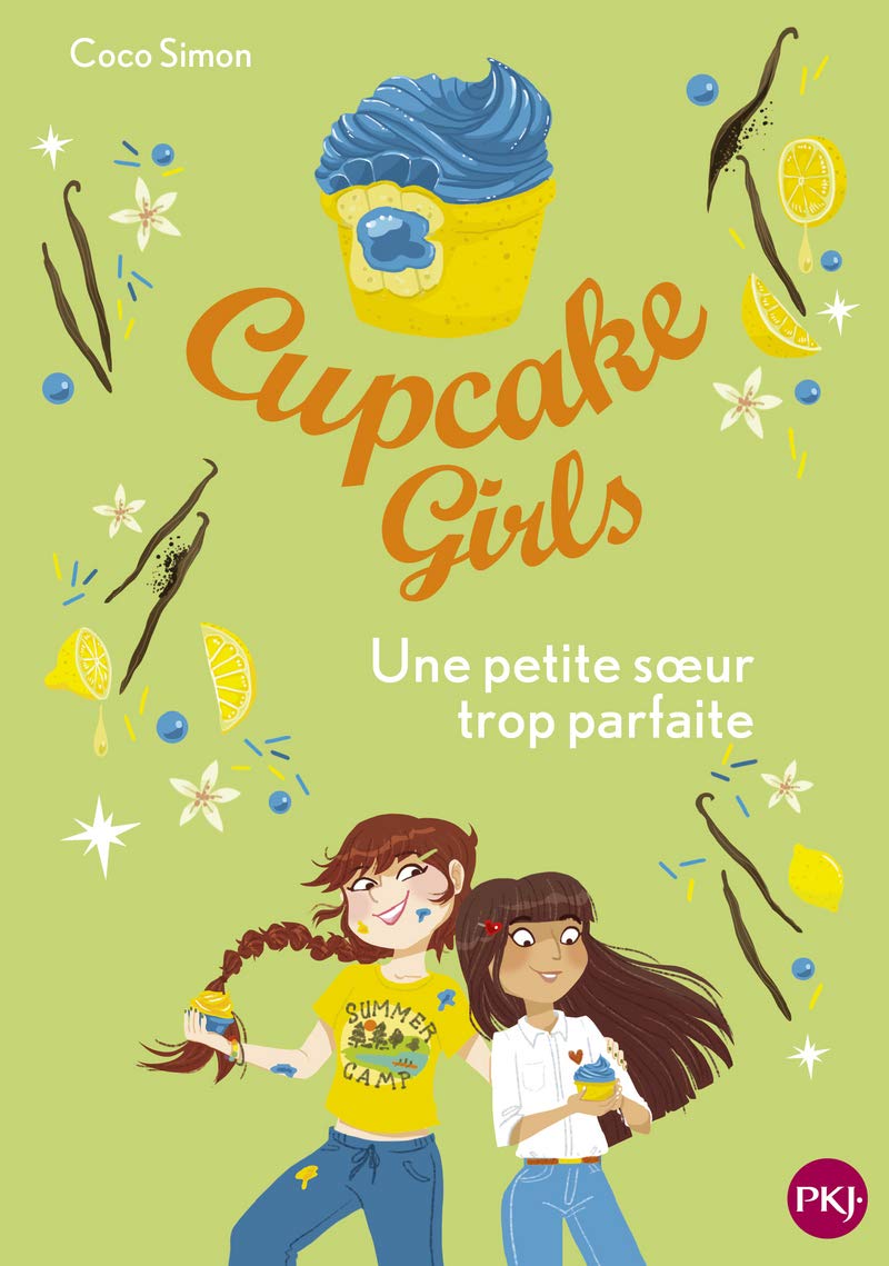 Cupcake Girls - tome 21 Une petite soeur trop parfaite 9782266305921