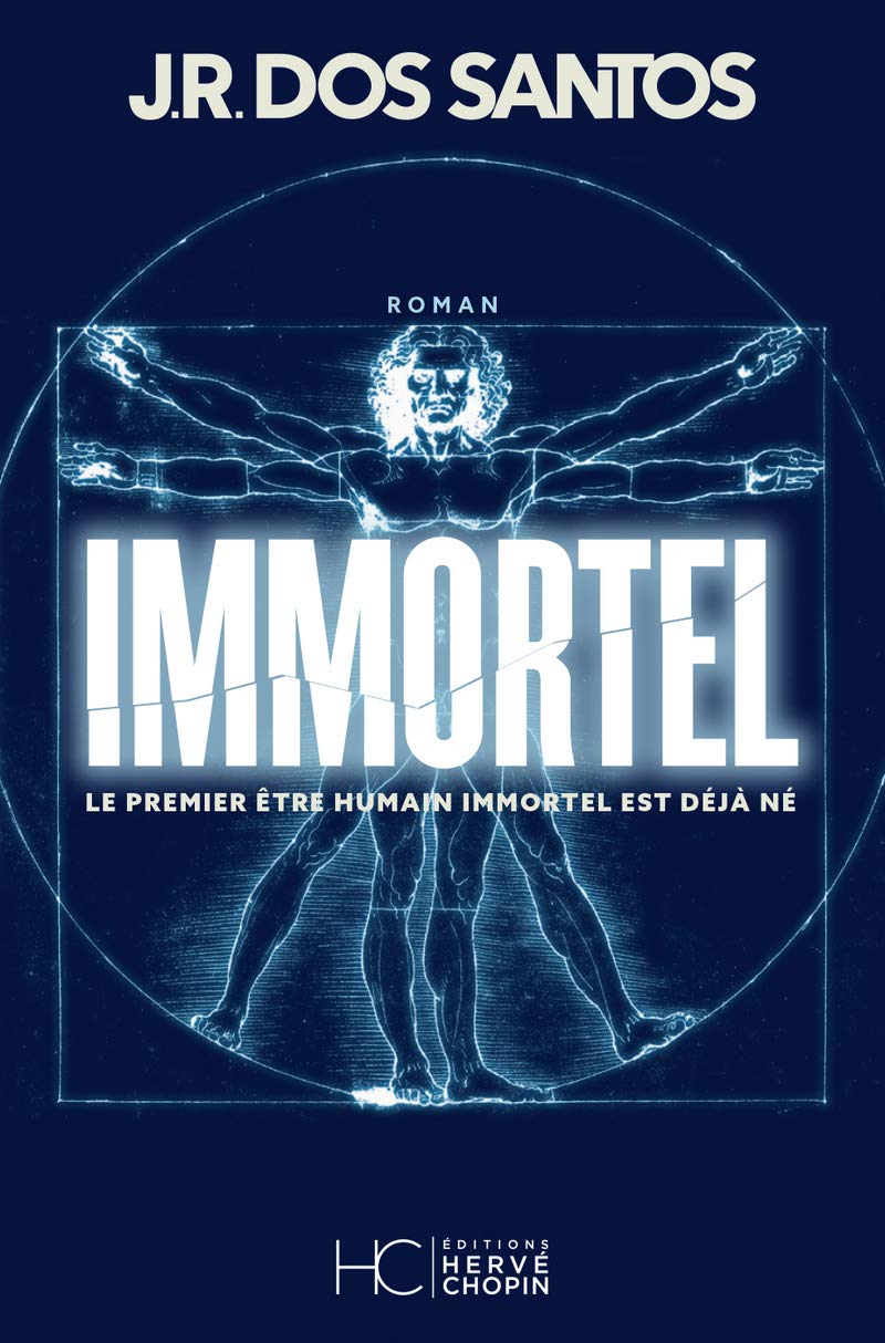 Immortel - Le premier être humain immortel est déjà né 9782357205192