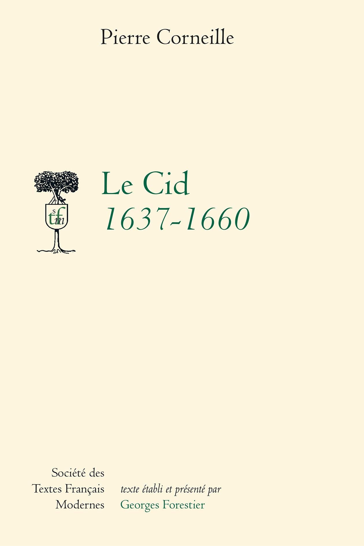Le Cid 1637-1660 9782865032273