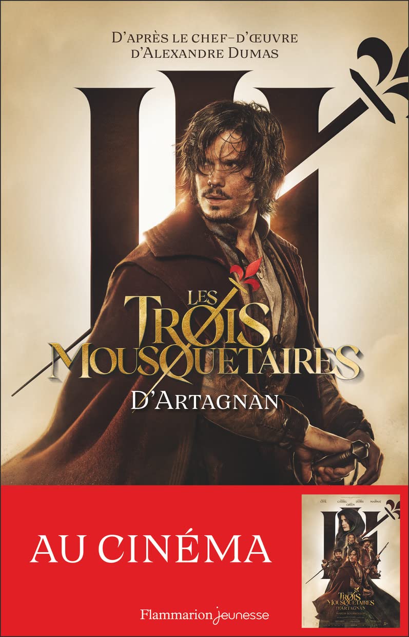 Les Trois Mousquetaires: Le roman du film-D'Artagnan (1) 9782080416490