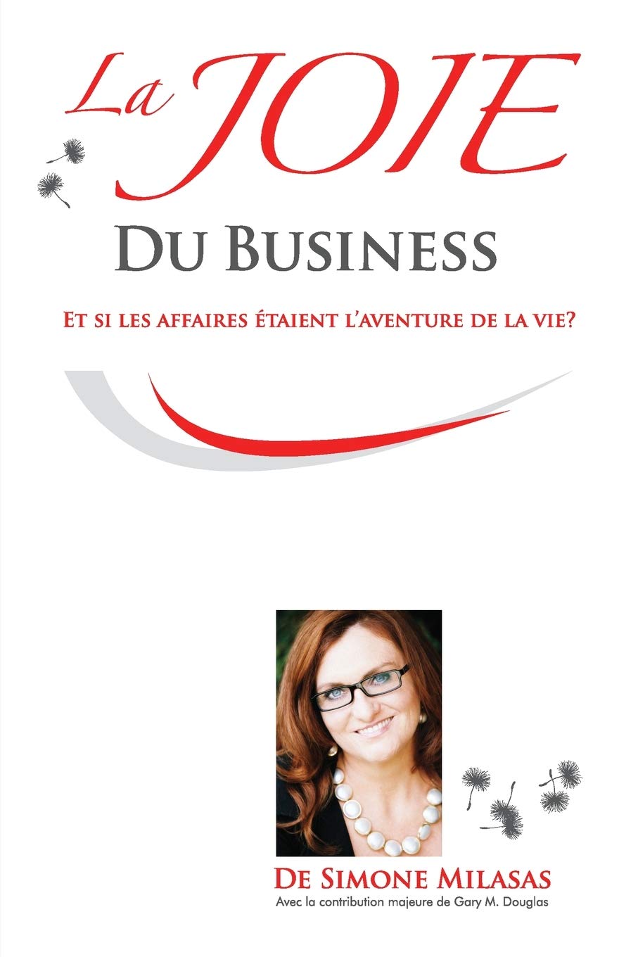 La Joie du Business - French 9781634930475