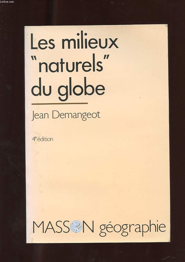 Les milieux naturels du globe 9782225827341
