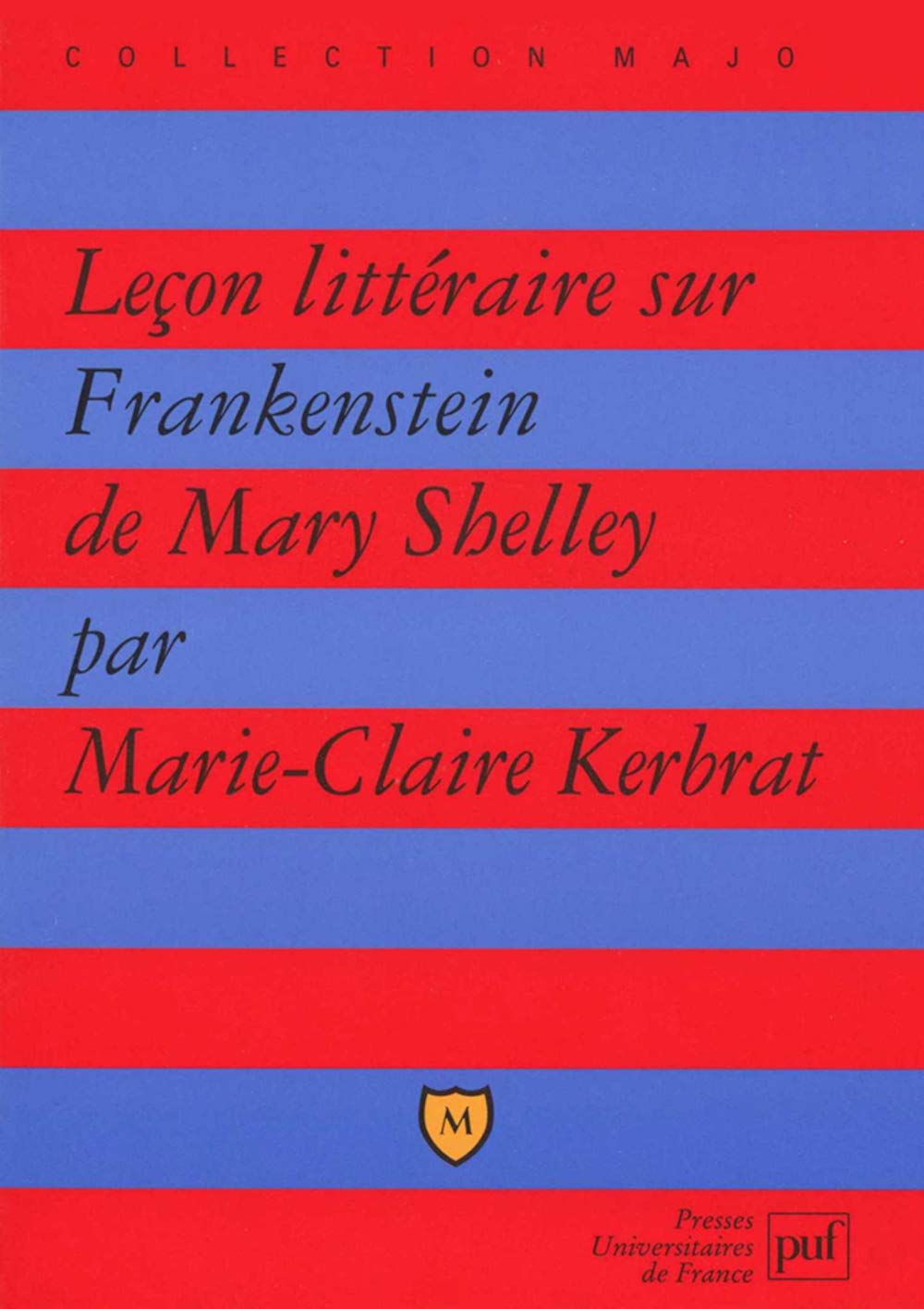 Leçon littéraire sur « Frankenstein » de Mary Shelley 9782130486541