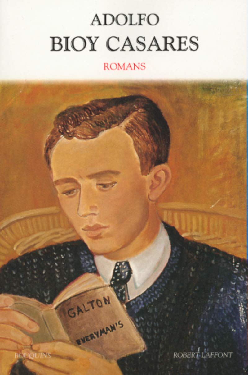 Adolfo Bioy Casares : Romans 9782221090435