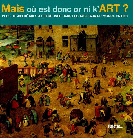 Mais où est donc Or Ni K'art ? 9782915710274