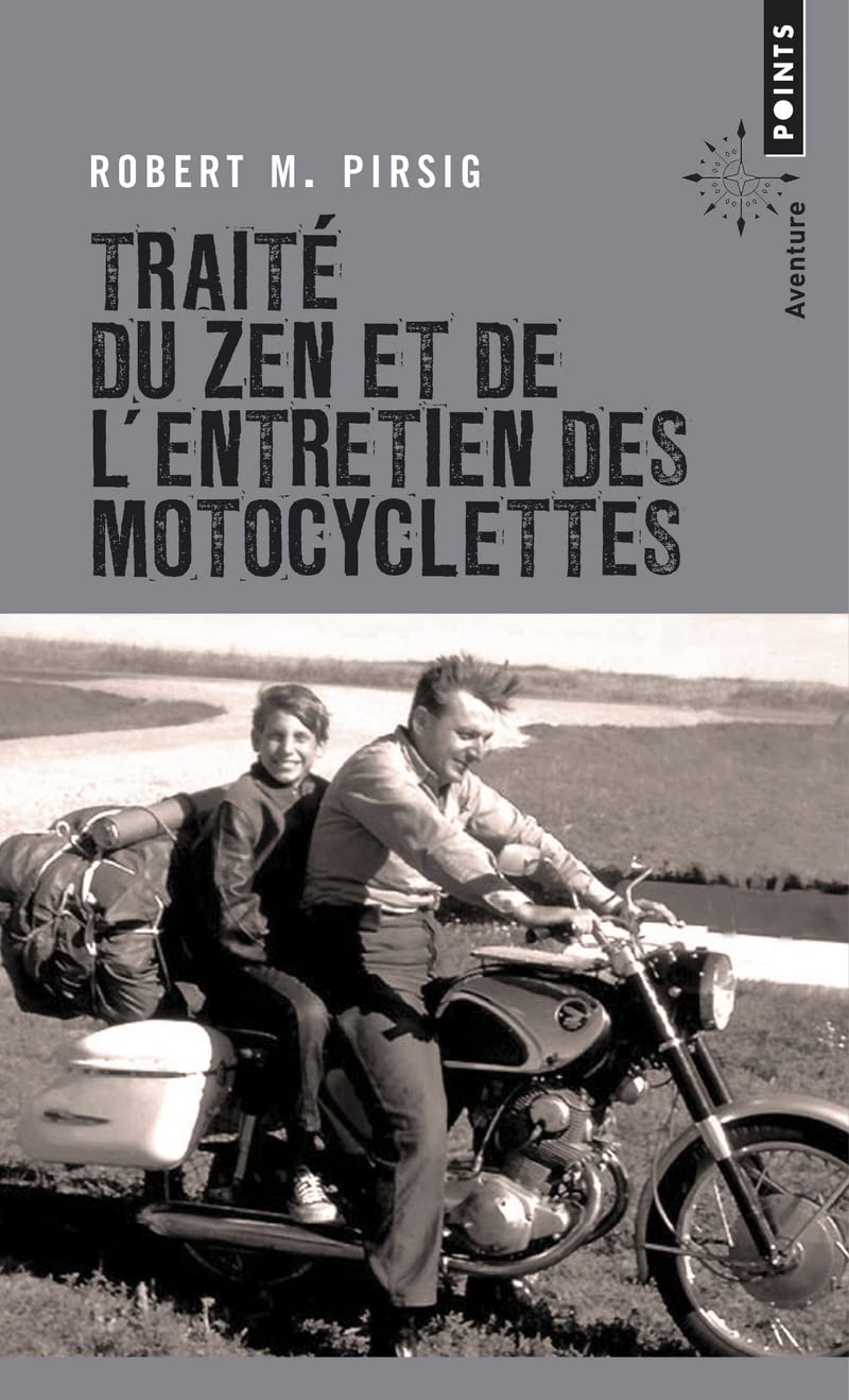 Traité du zen et de l'entretien des motocyclettes 9782757834930