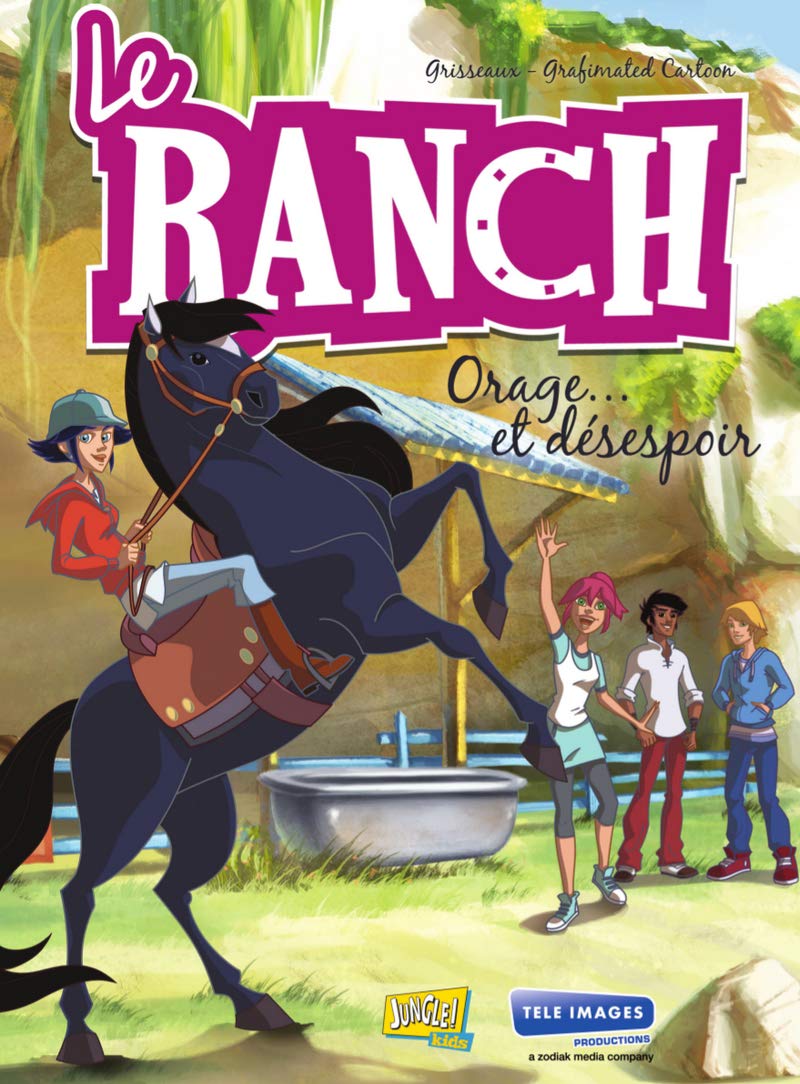 Le ranch - tome 1 Orage... et désespoir (1) 9782822202480
