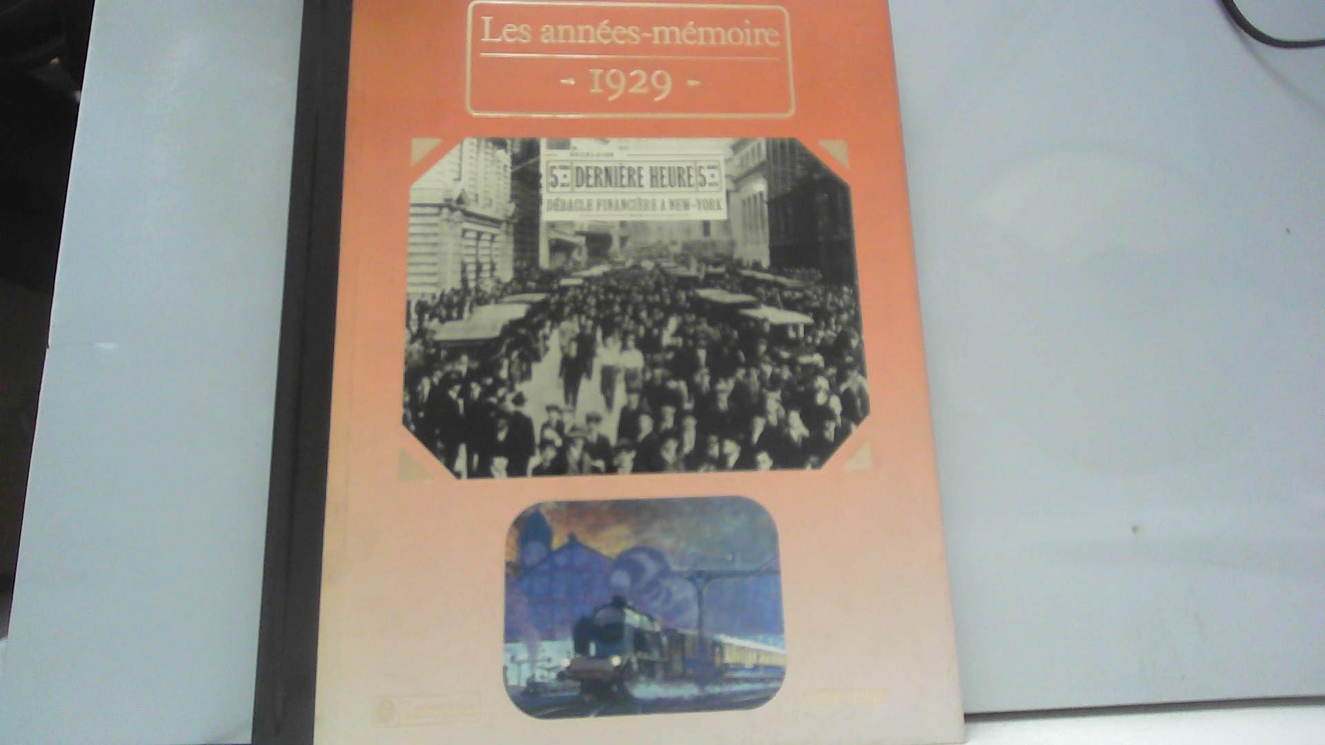 Les Années-mémoire. 1929 9782035191212
