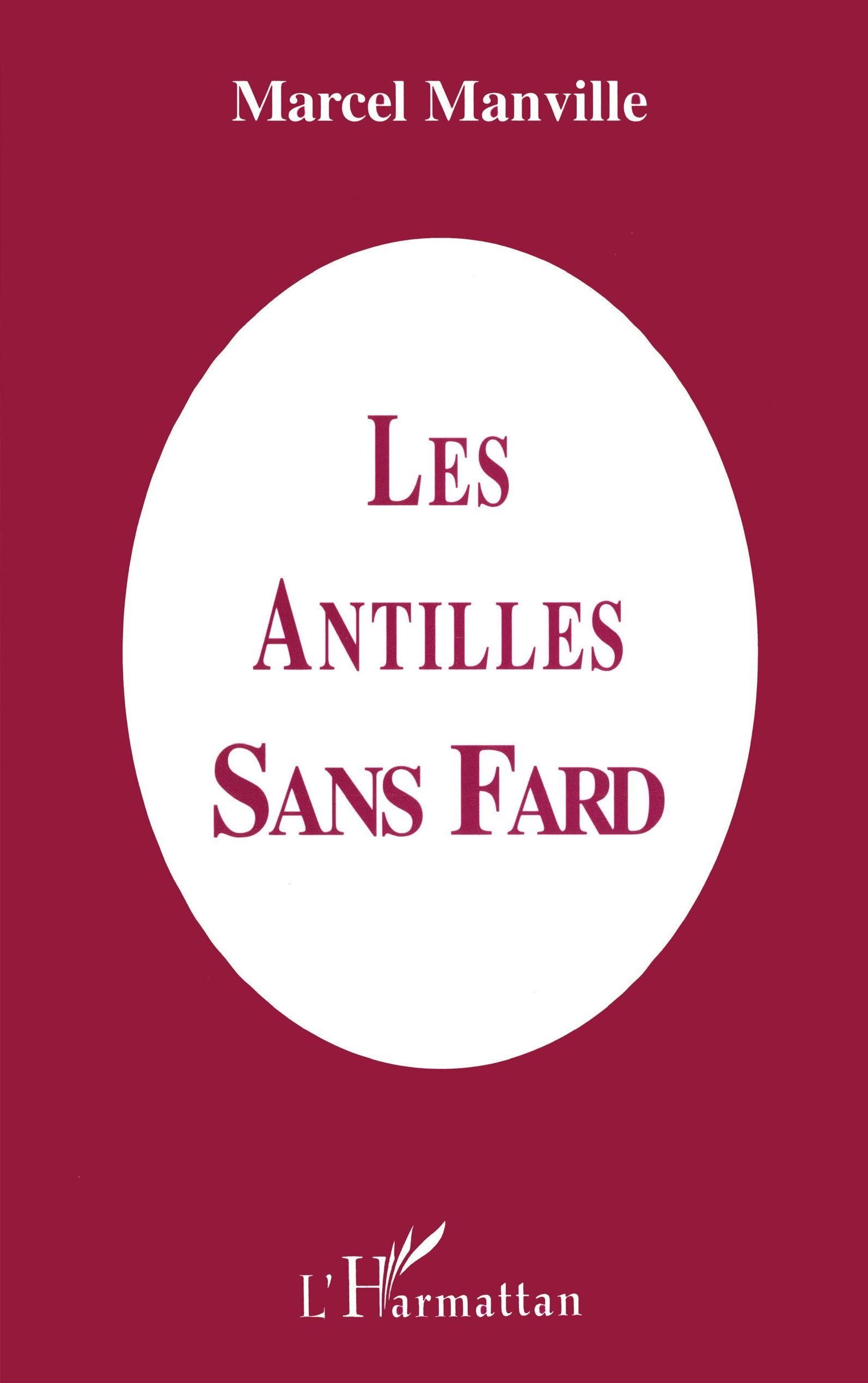 Les Antilles sans fard 9782738414892