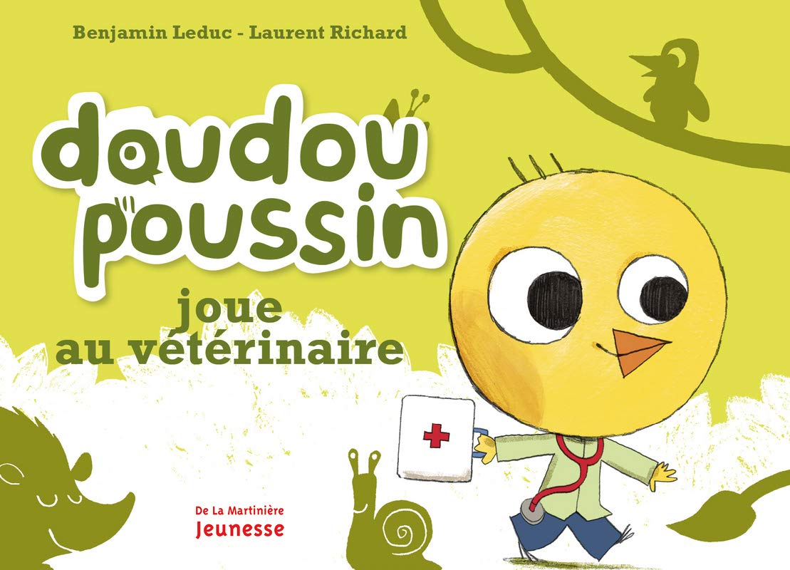 Doudou poussin joue au vétérinaire 9782732455600