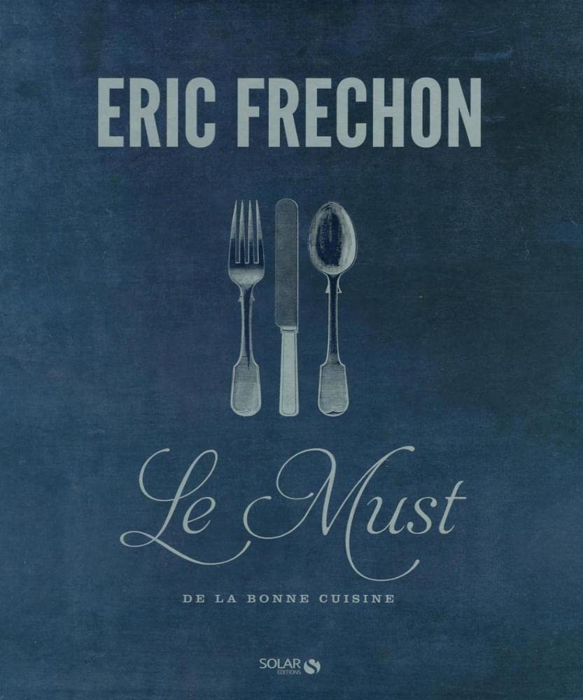 Eric Frechon - The must 9782263062483