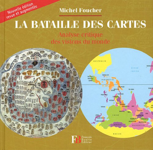 La bataille des cartes: Analyse critique des visions du monde 9782849412626