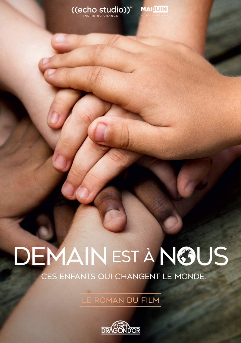 Demain est à nous - Le roman du film 9782821211353
