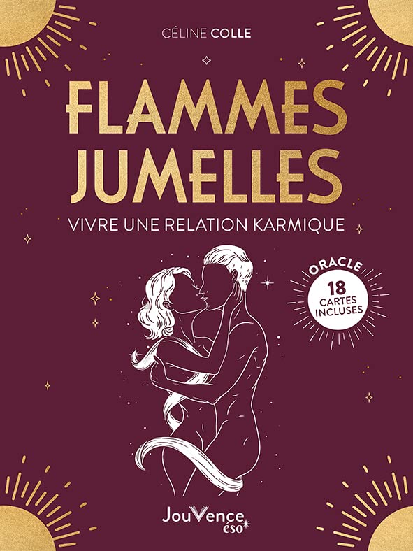 Flammes jumelles : vivre une relation karmique initiatique: 18 cartes incluses 9782889537075
