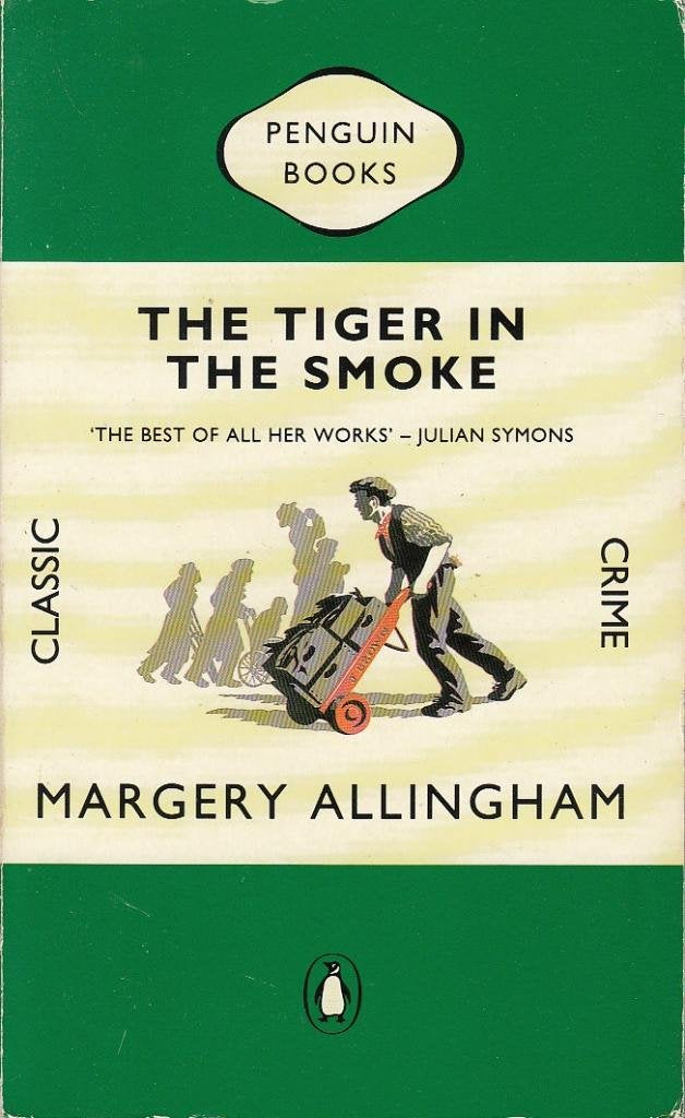 The Tiger in the Smoke 9780140166170