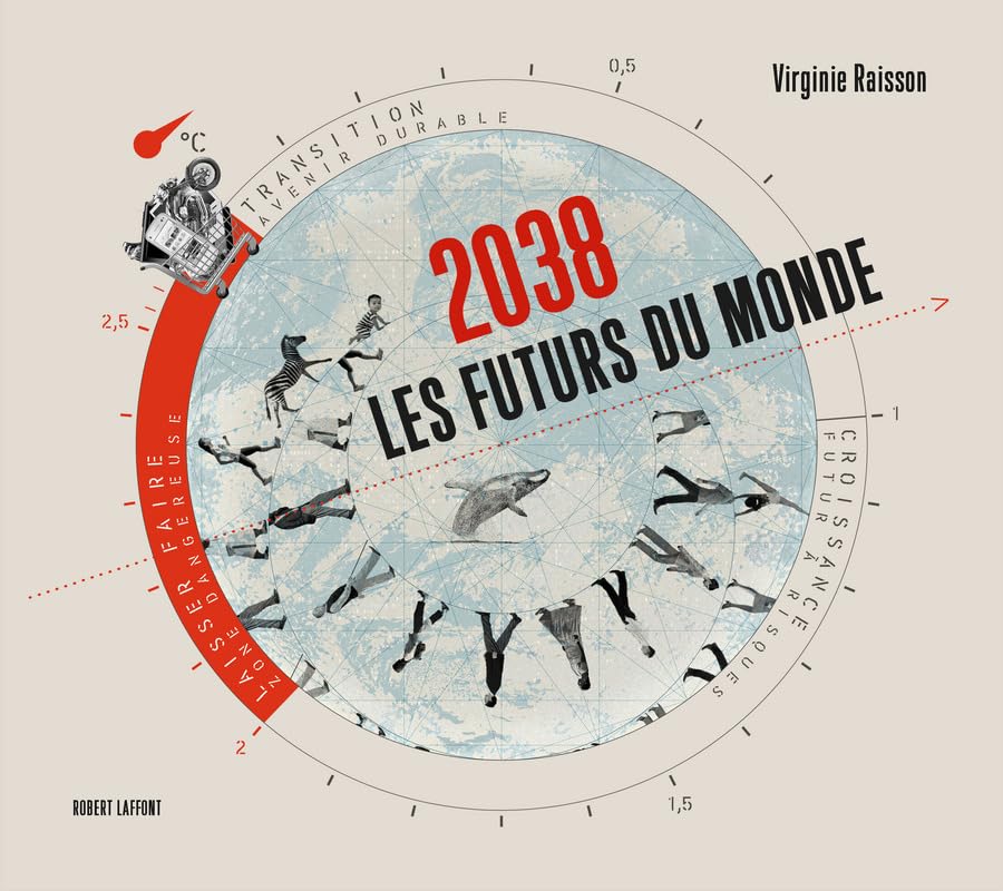 2038 Les futurs du monde 9782221157800