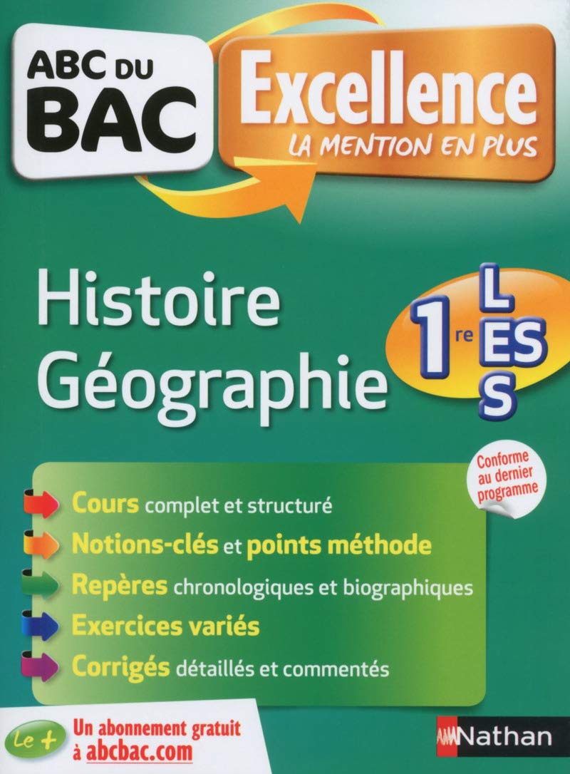 ABC du BAC Excellence Histoire-Géographie 1re L-ES - Ancien programme 9782091894287