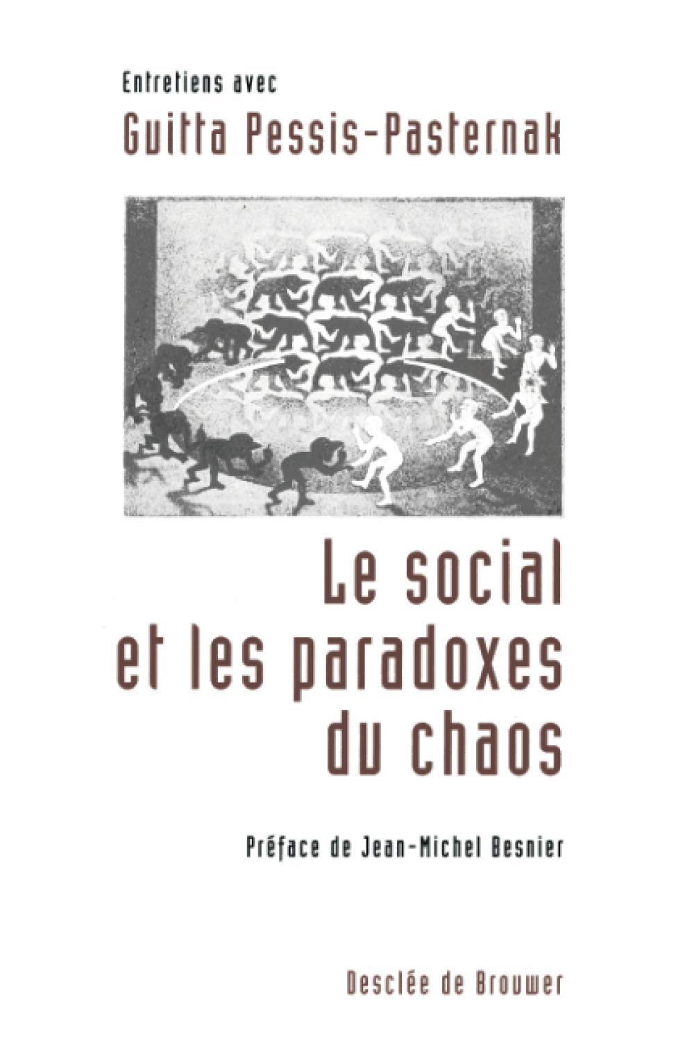 Le social et les paradoxes du chaos 9782220038612