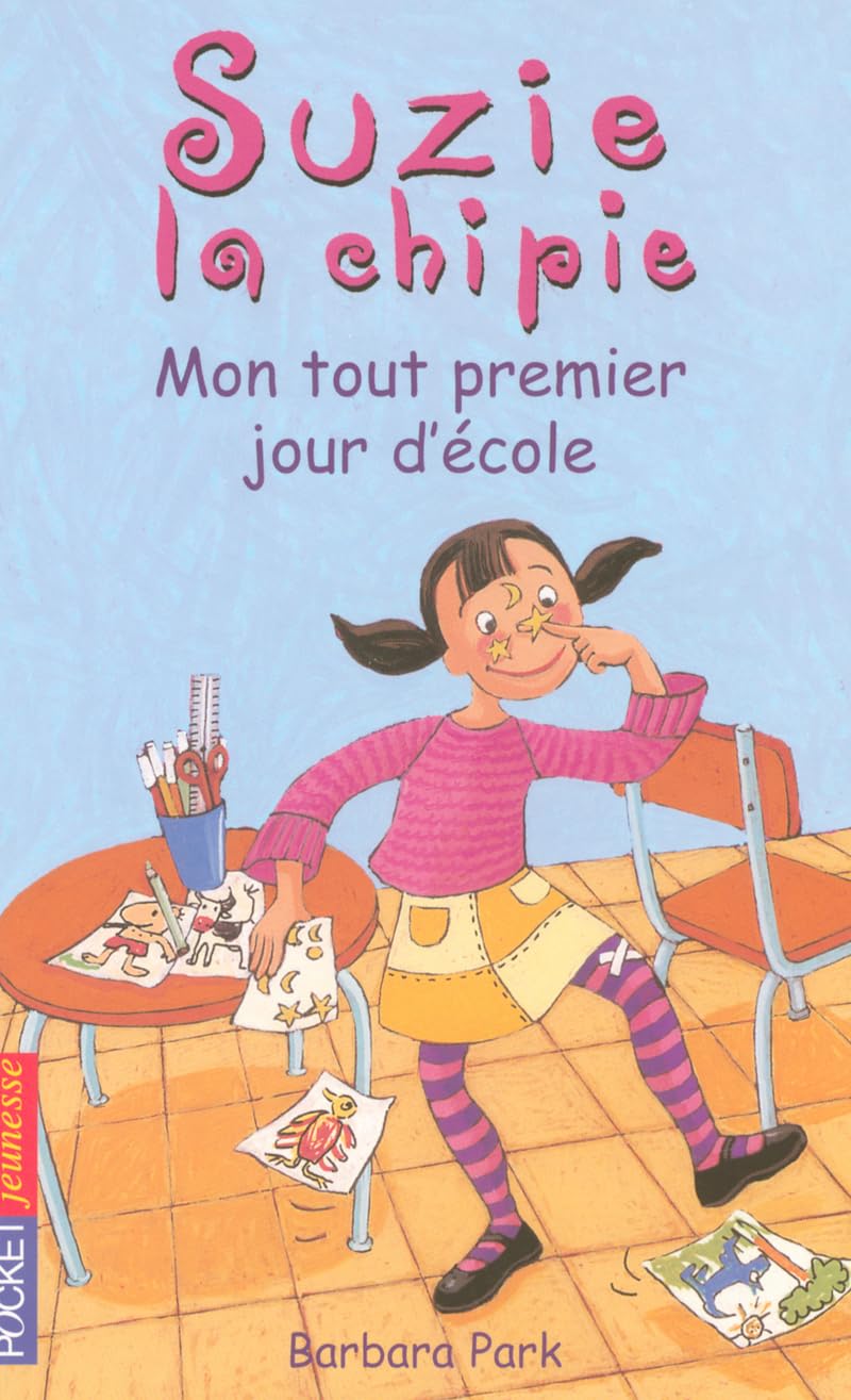 Suzy la Chipie, tome 1 : Mon tout premier jour d'école, tome 1 9782266119207