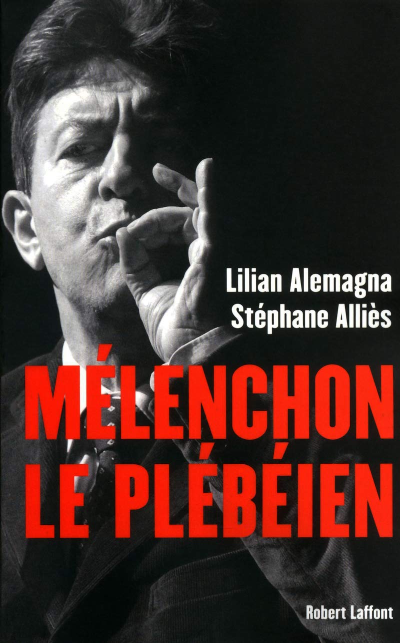 Mélenchon le plébéien 9782221126462