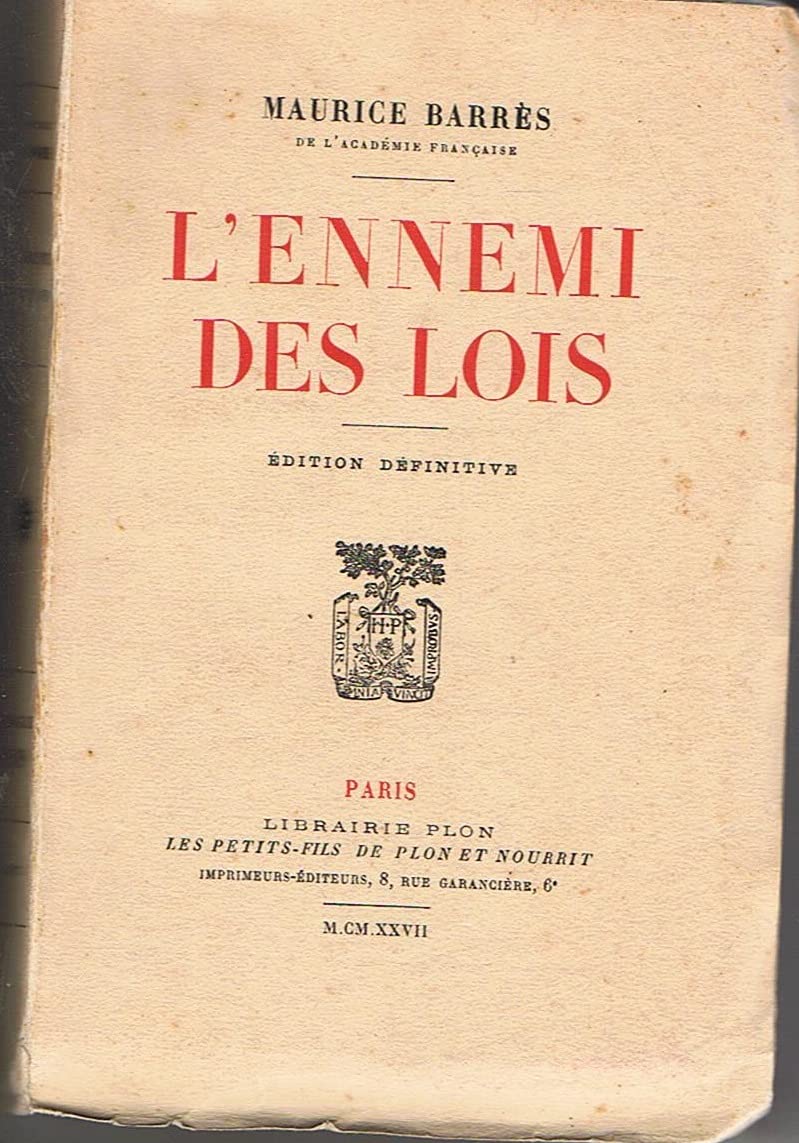L'ennemi des lois. Edition définitive.
