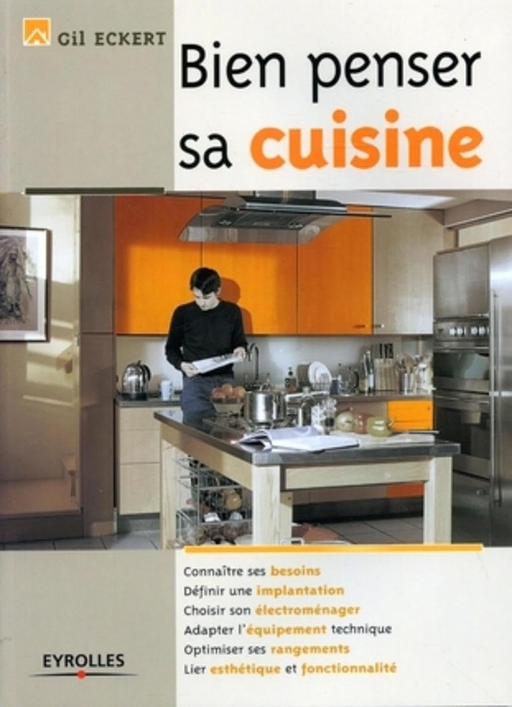 Bien penser sa cuisine 9782212116465