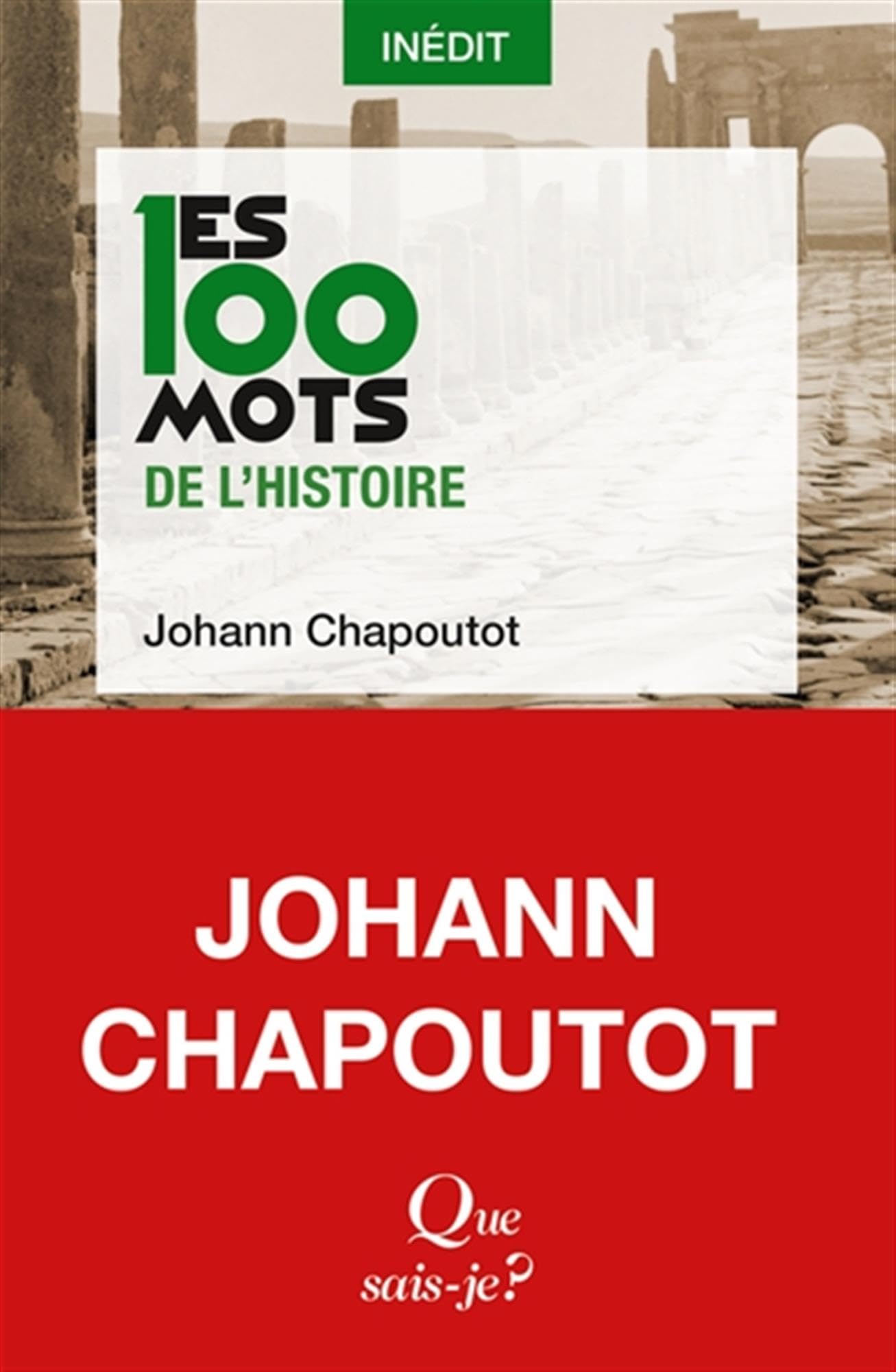 Les 100 mots de l'histoire 9782130735175