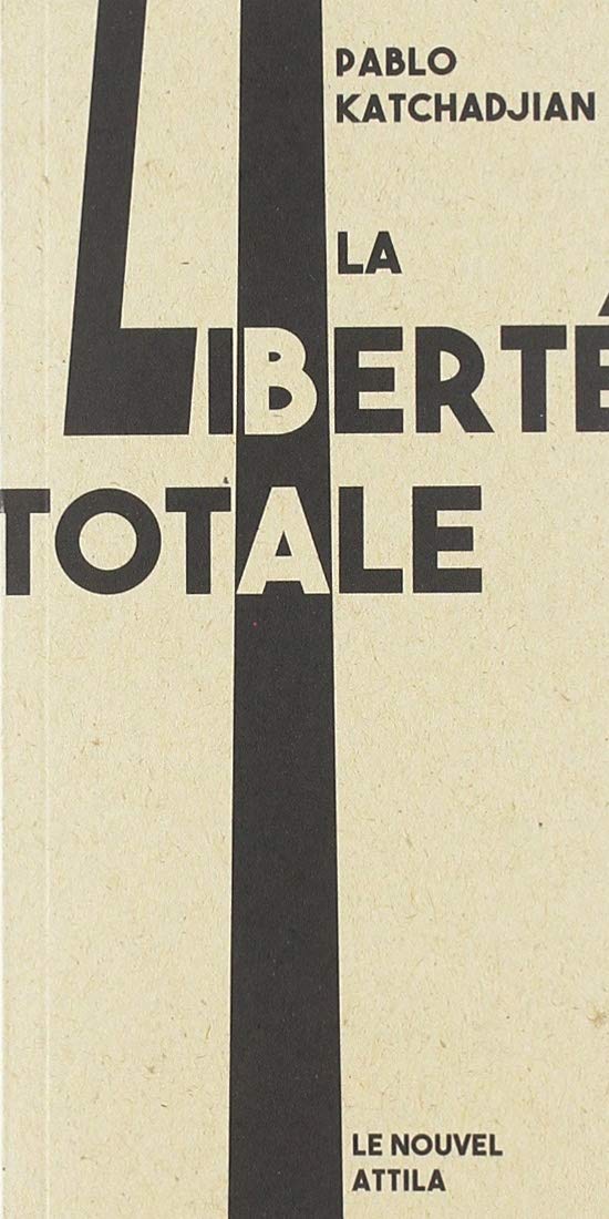 La liberté totale 9782371000780
