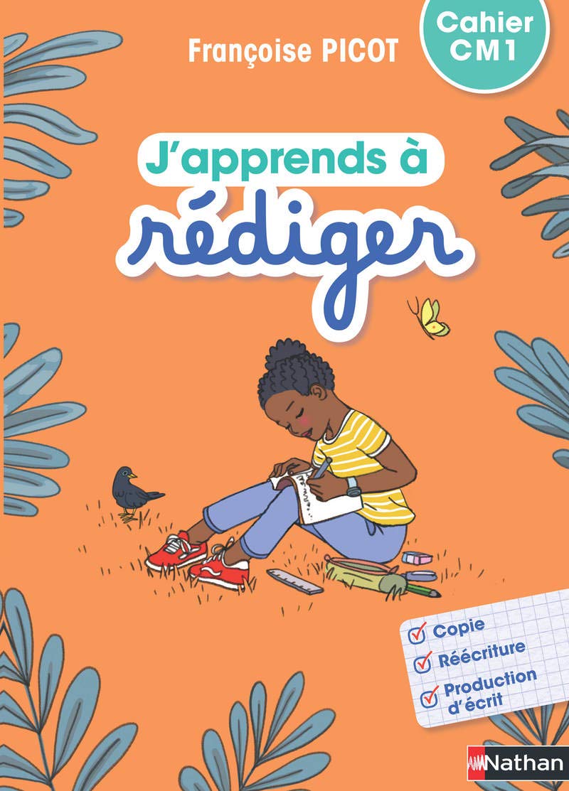 J'apprends à rédiger - Cahier d'activités CM1 9782091244167