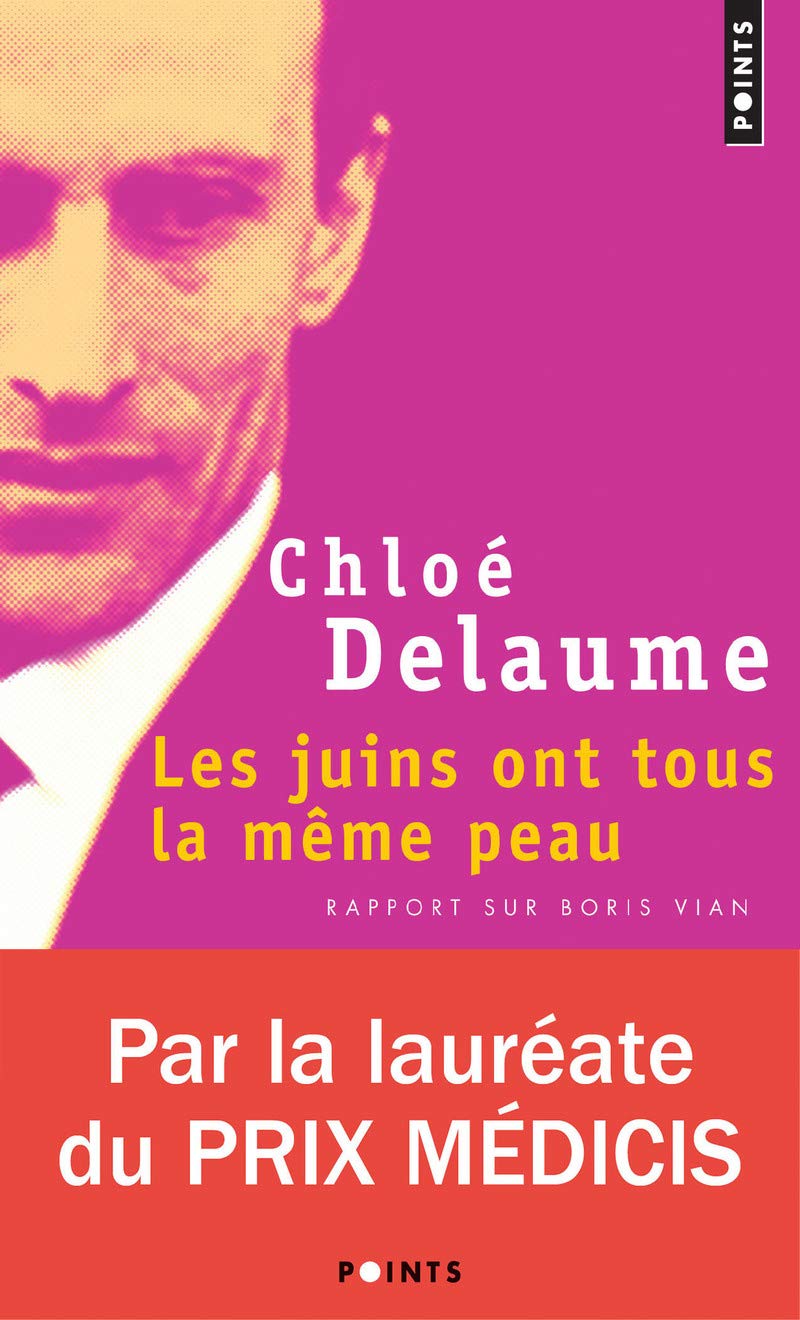Les Juins ont tous la même peau: Rapport sur Boris Vian 9782757812129