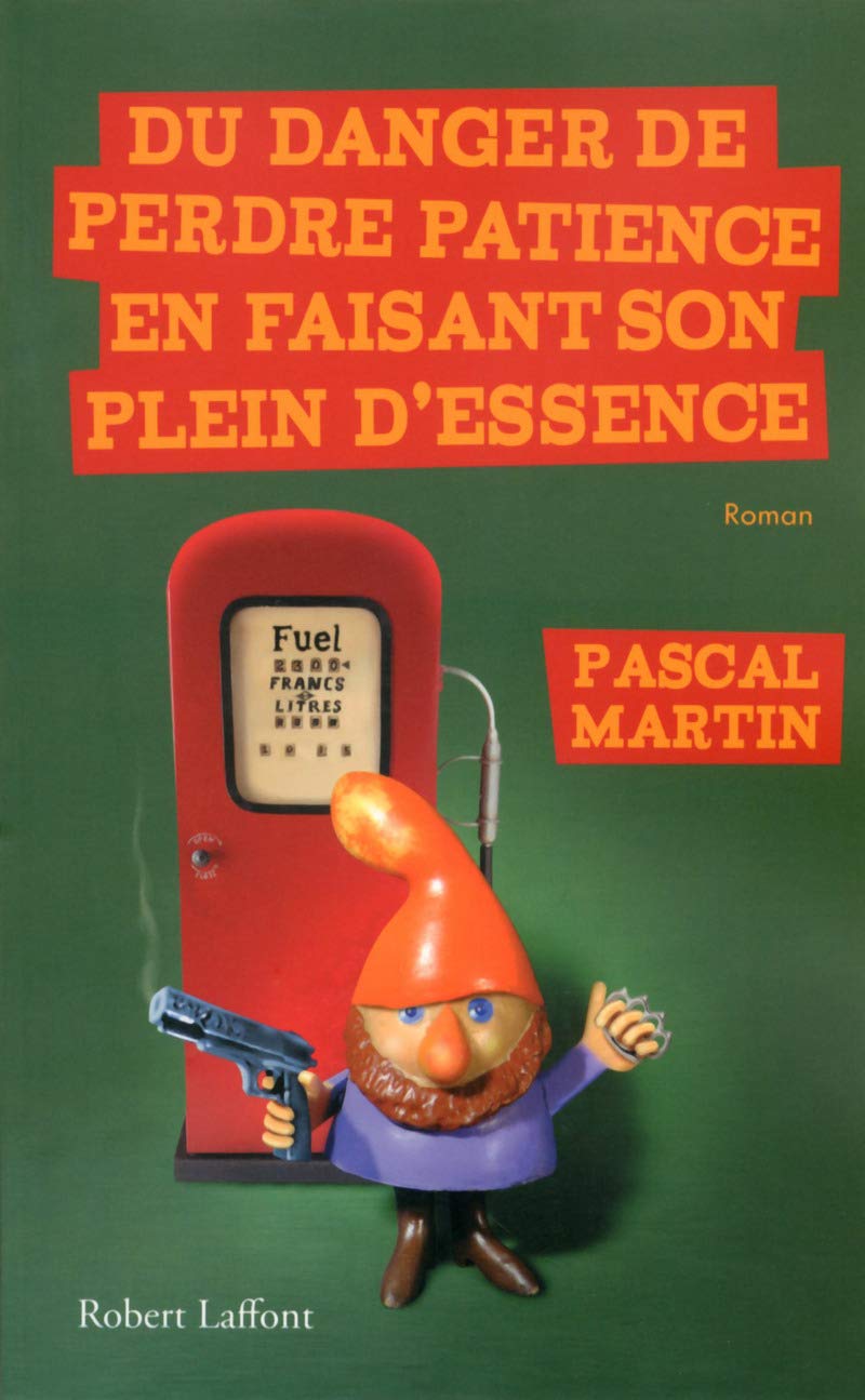 Du danger de perdre patience en faisant son plein d'essence: Le monde selon Cobus 9782221146651
